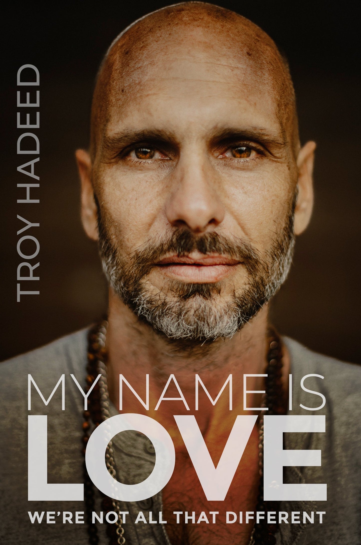 Ebook: My Name Is Love by Troy Hadeed