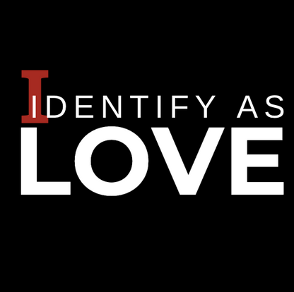 Identify As Love: Women's Relaxed T-Shirt