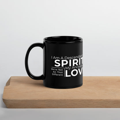 Descendant Of Spirit: Black Glossy Mug