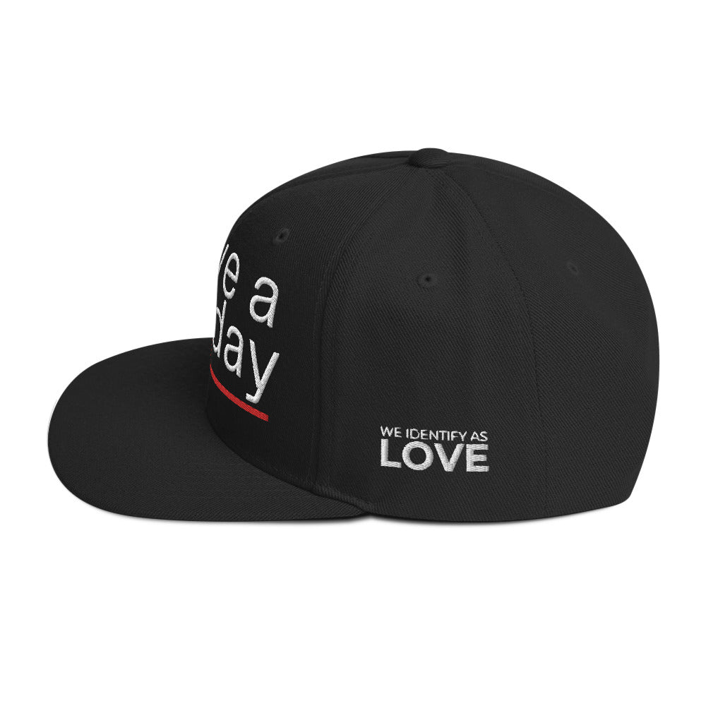 Have A God Day Snapback Hat