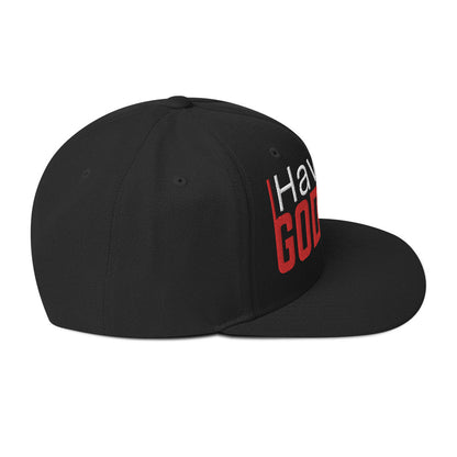 Have A God Day Snapback Hat