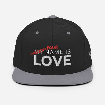 Your Name Is Love: Snapback Hat