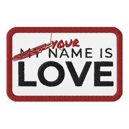 Your Name Is Love: Rectangular embroidered patche