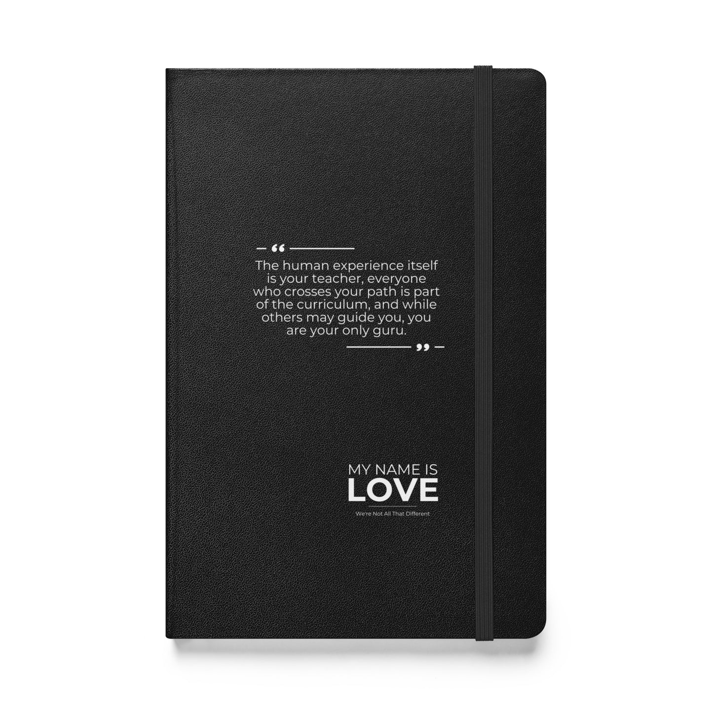 Human Experience Quote: Hardcover bound notebook