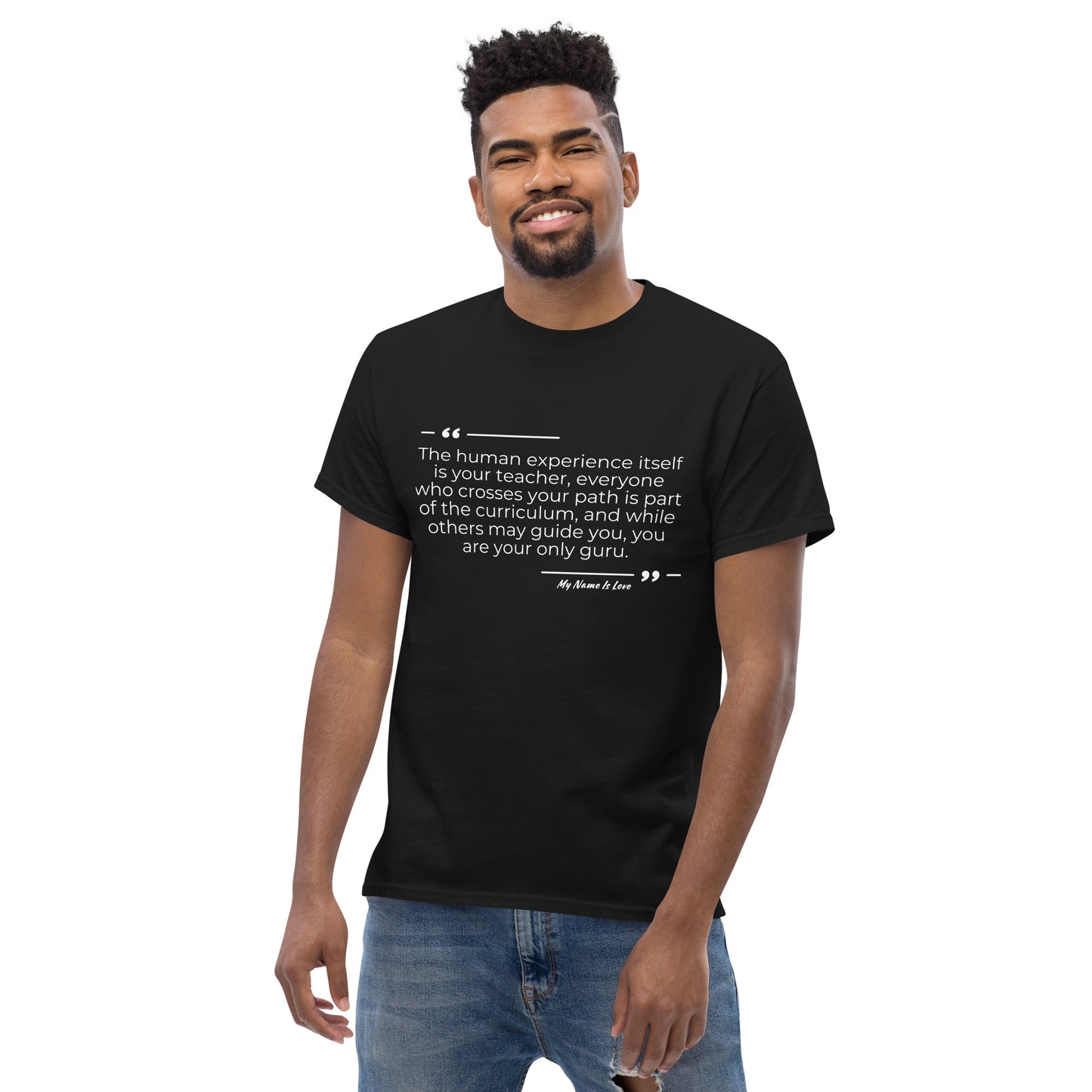 Human Experience Quote: Men's classic tee
