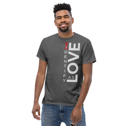 Identify As Love: Men's classic tee