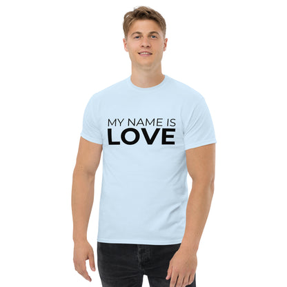 My Name Is Love:  Men's classic tee