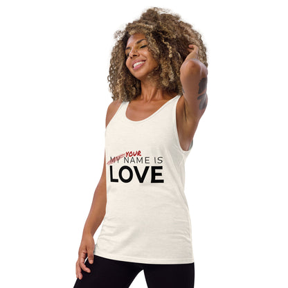 Your Name Is Love Unisex Tank Top