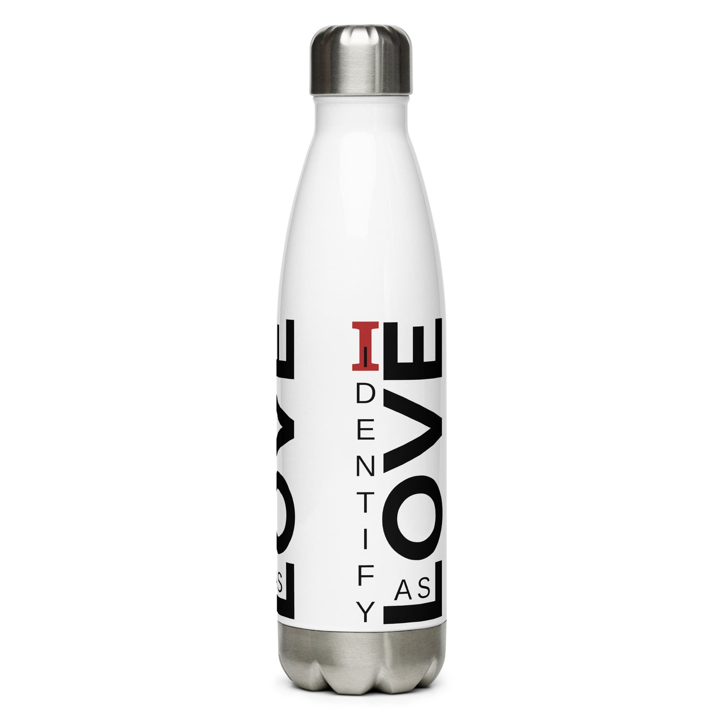 Identify As Love: Stainless steel water bottle