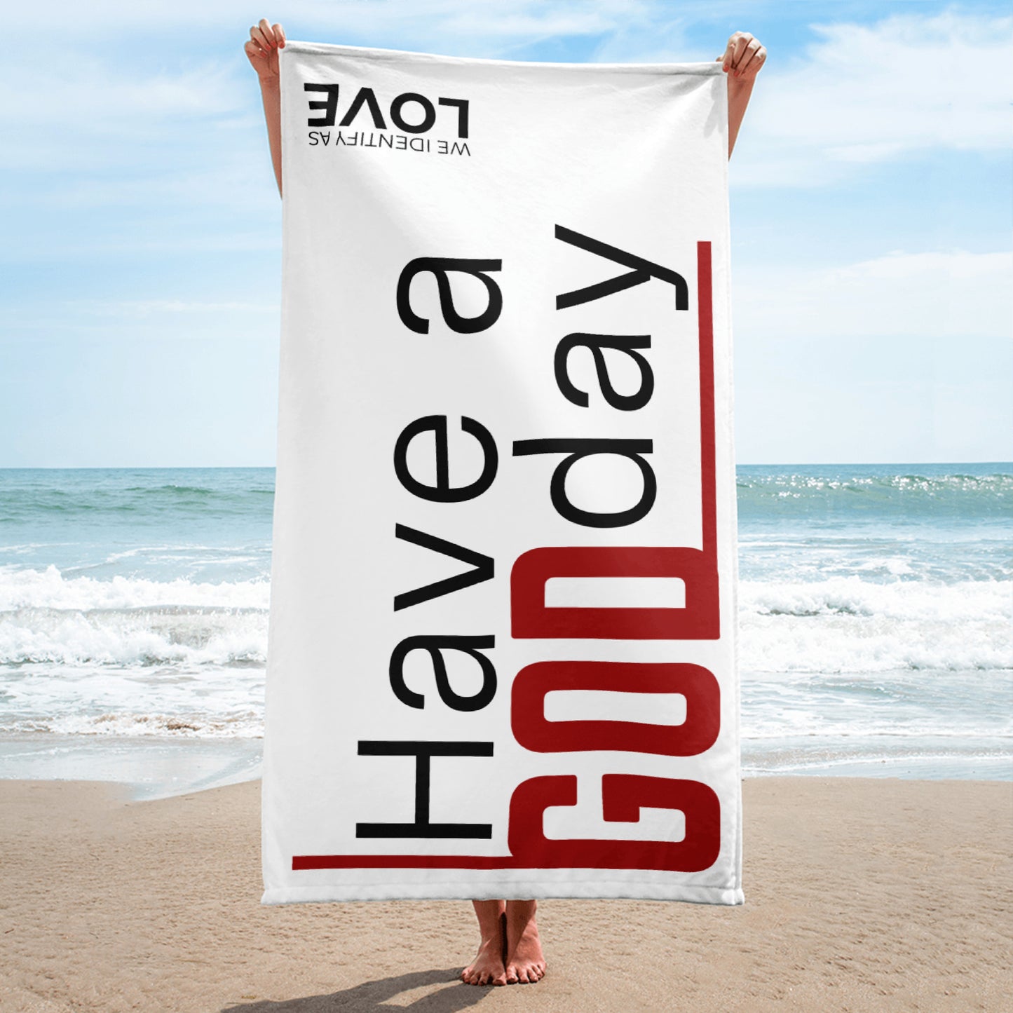 Have A God Day Towel