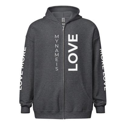 My Name Is Love / More Love: Unisex heavy blend zip hoodie