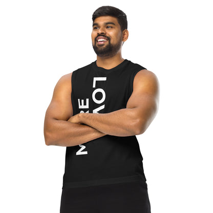 More Love Unisex Muscle Shirt