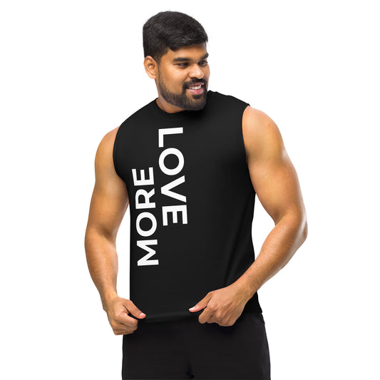 More Love Unisex Muscle Shirt