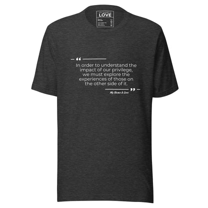 Understanding Privilege: Unisex t-shirt