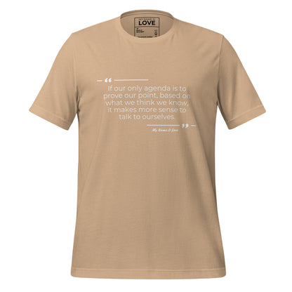 Agenda Quote Unisex t-shirt