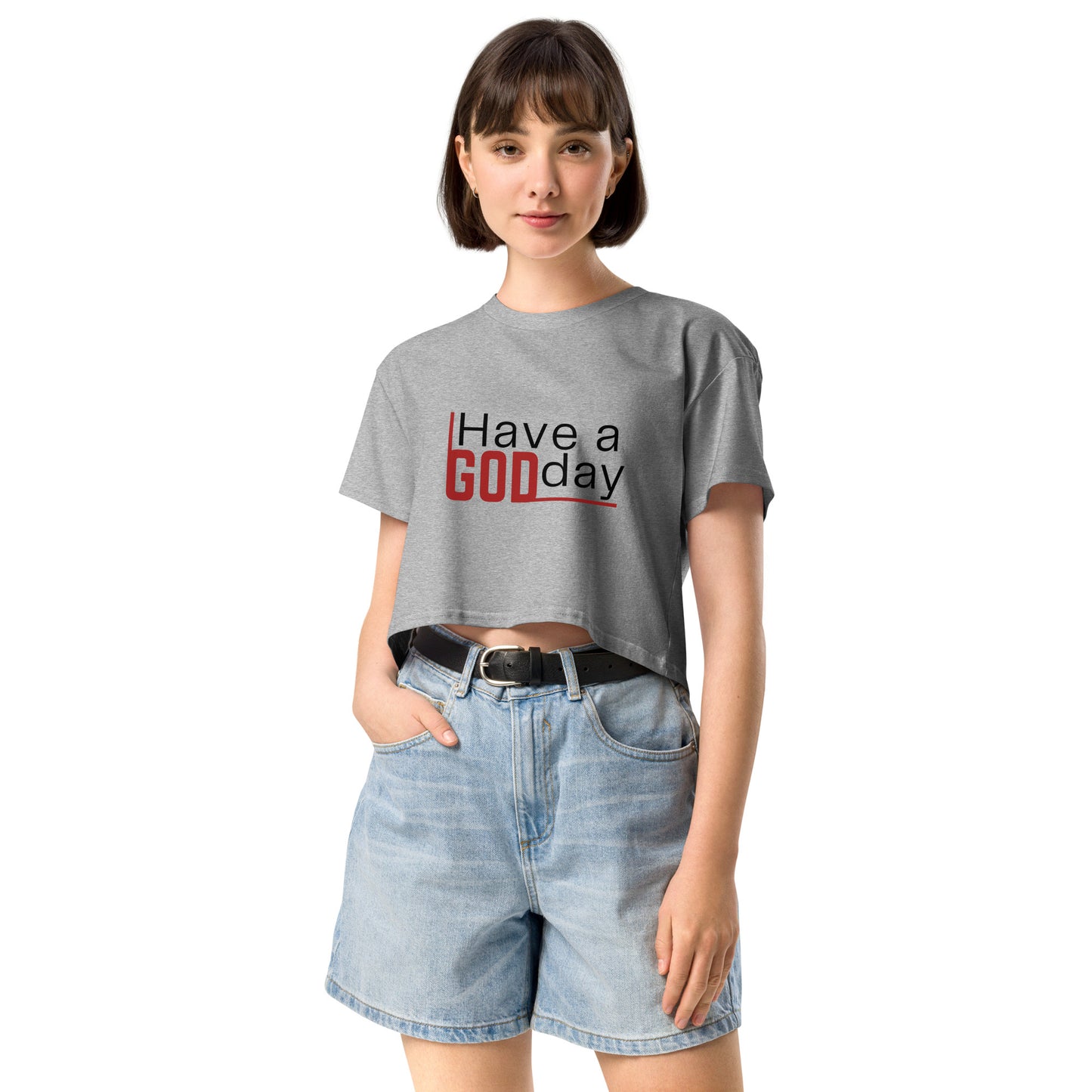 Have a God day - Women’s crop top