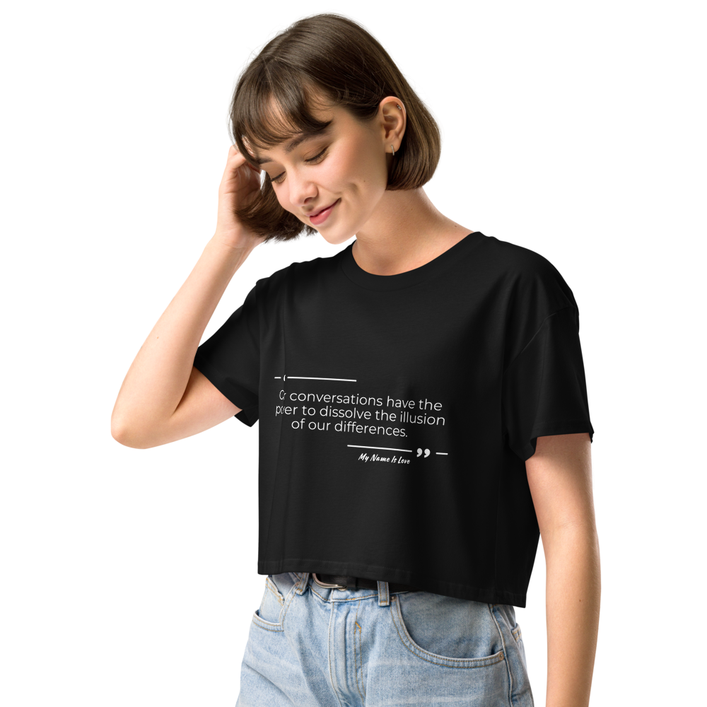 Dissolving Differences Quote: Women’s crop top