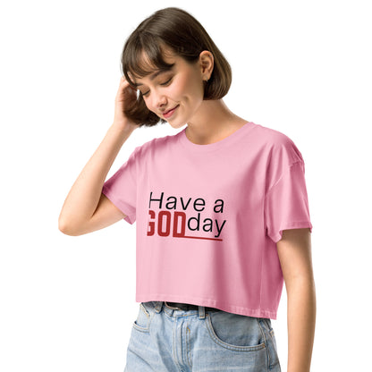 Have a God day - Women’s crop top