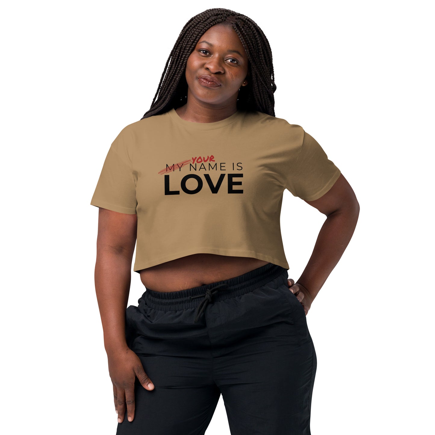 Your Name Is Love Women’s crop top