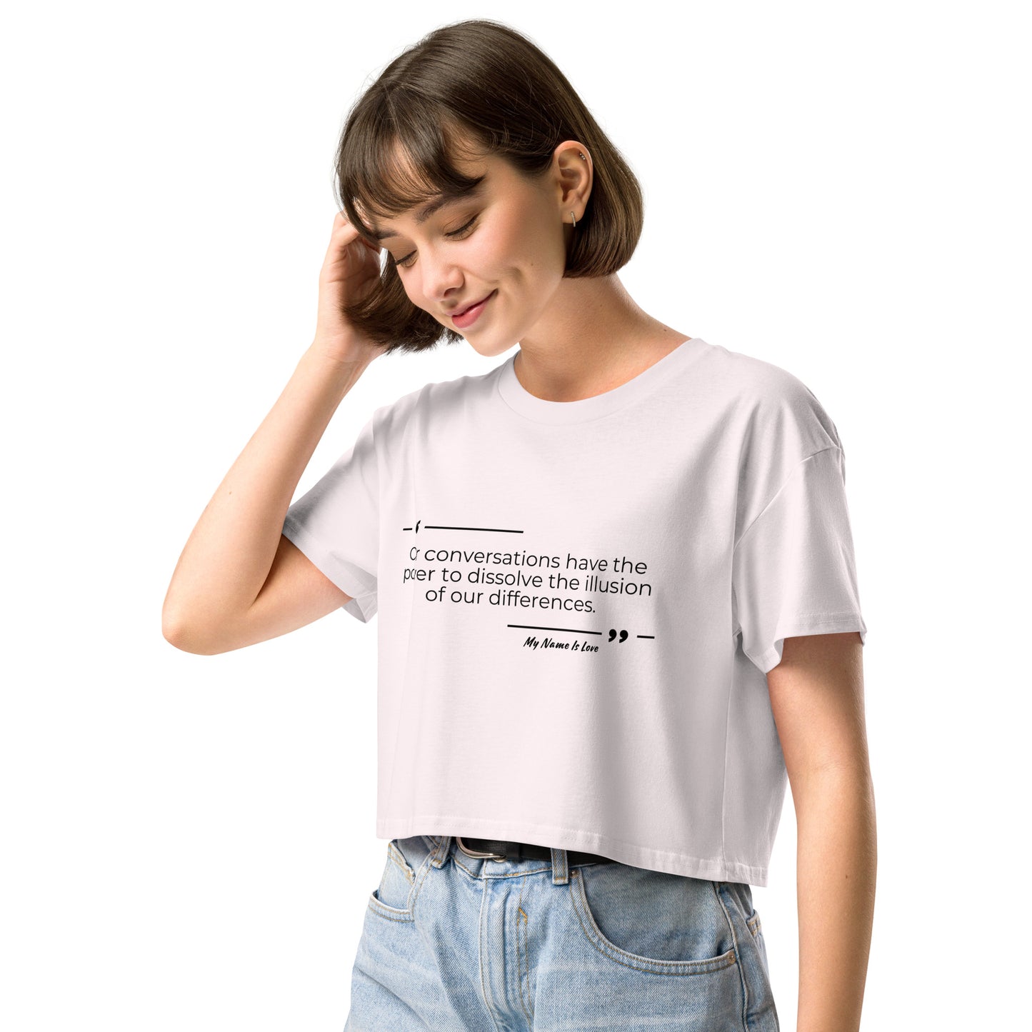 Dissolving Differences Quote: Women’s crop top