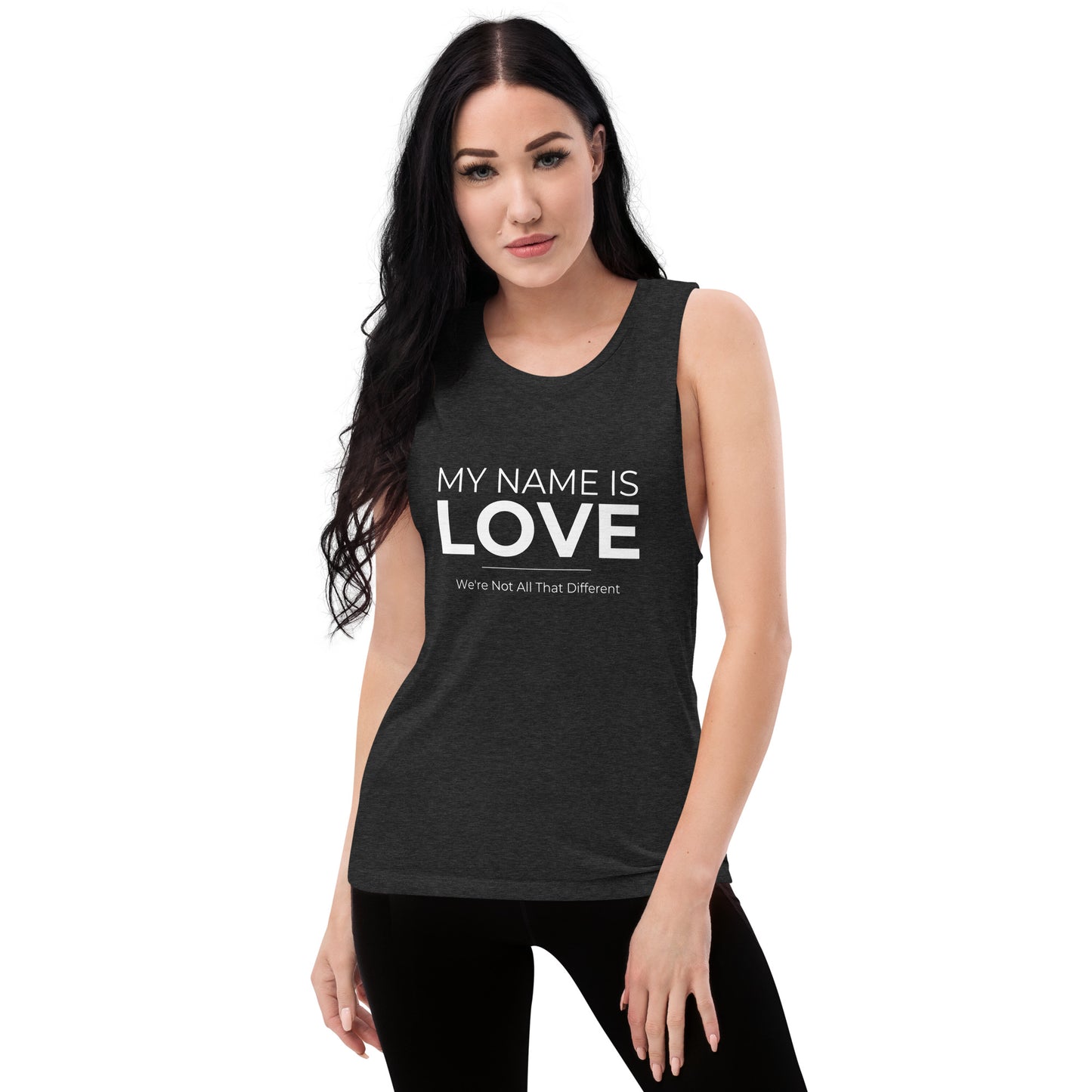 My Name Is Love: Ladies’ Muscle Tank