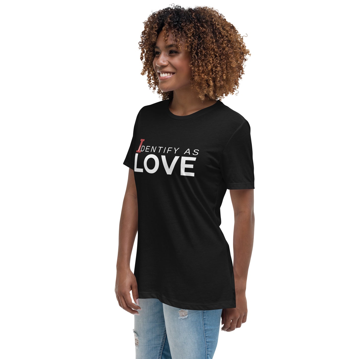 Identify As Love: Women's Relaxed T-Shirt