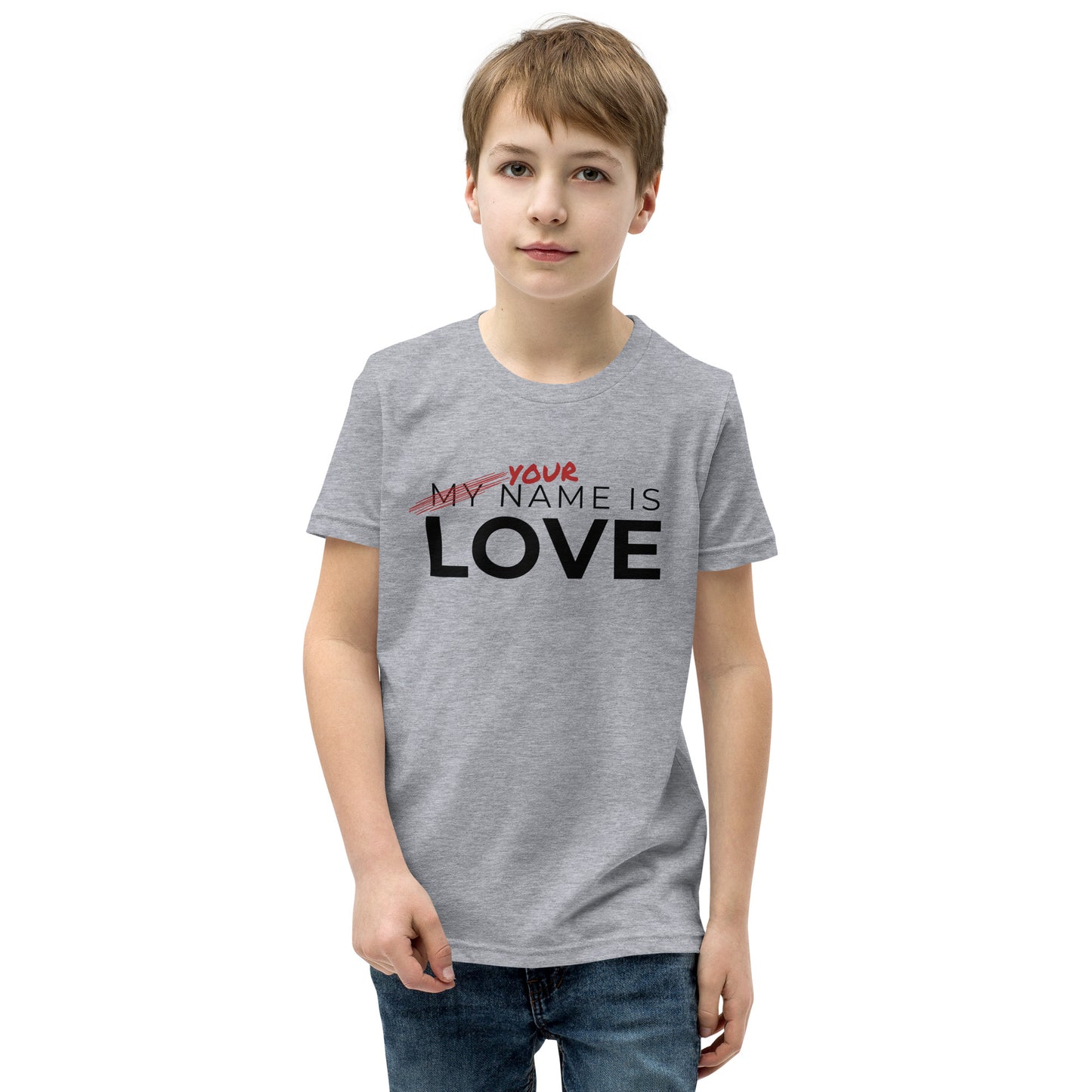 Your Name Is Love: Youth Short Sleeve T-Shirt
